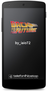 aggiornamenti ROM NEXUS 5 Back to The Future ROM Nexus 5_iaio72_Telefoninostop