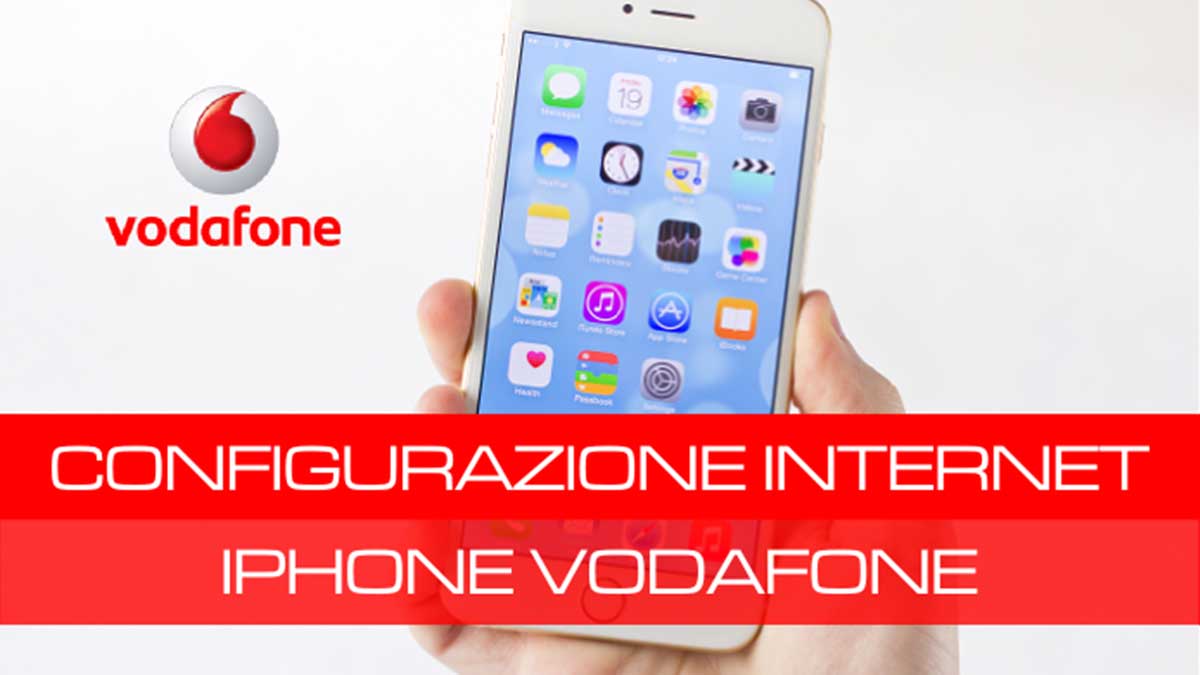 Configurazione Internet Vodafone iPhone